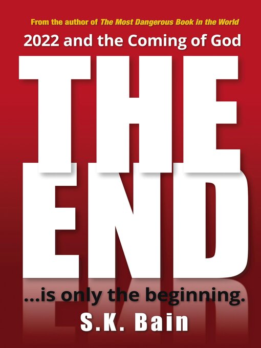 Title details for The End by S. K. Bain - Available
